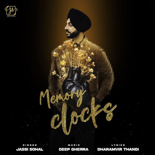 Memory Clocks Jassi Sohal Mp3 Song Download Djjohal